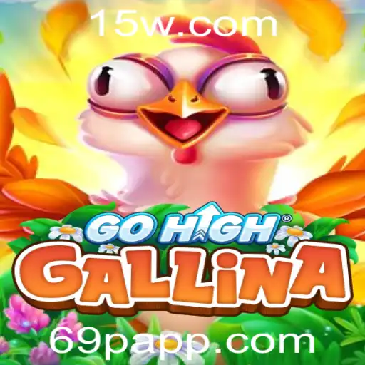 Descubra GoHighGallina: O Jogo do Momento Inspirado em 69p